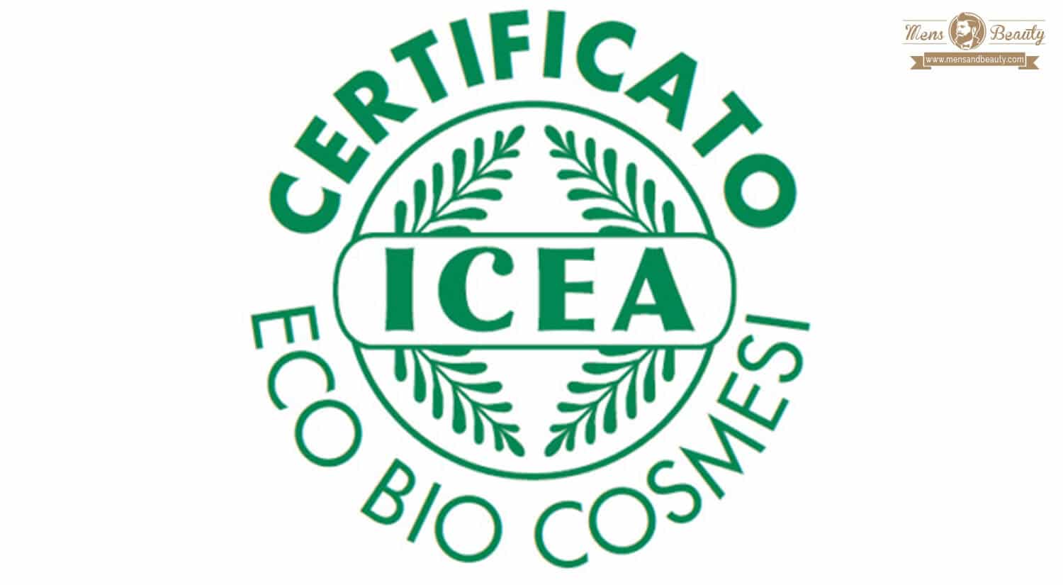 cosmetica natural masculina sellos certificaciones productos cosmeticos icea certificato eco bio cosmesi